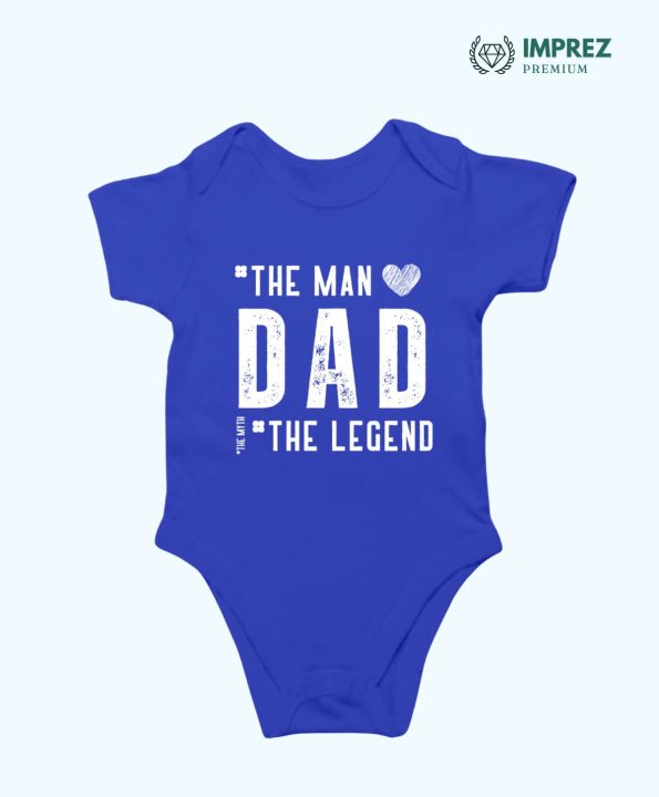 DAD The Legend Rompers - Best Dad Royal Blue Rompers for Your Baby