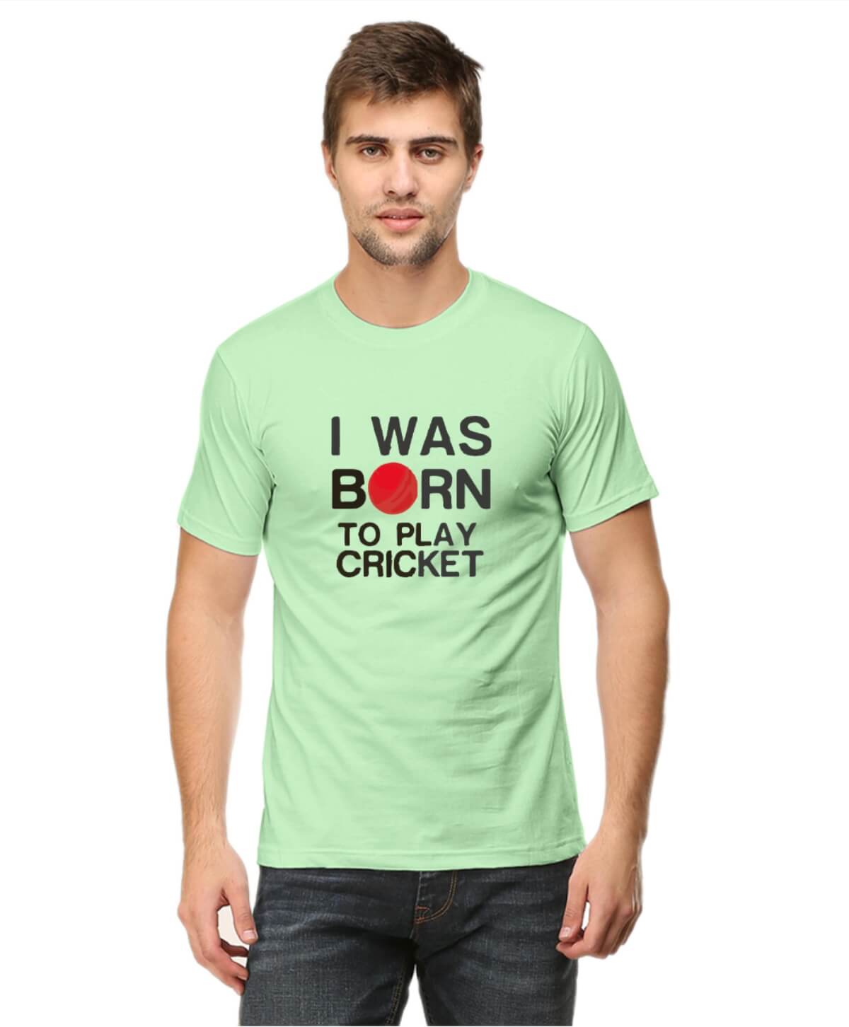I Was Born To Play Cricket T-Shirt - Jade I Was Born To Play Cricket T-Shirt - Jade