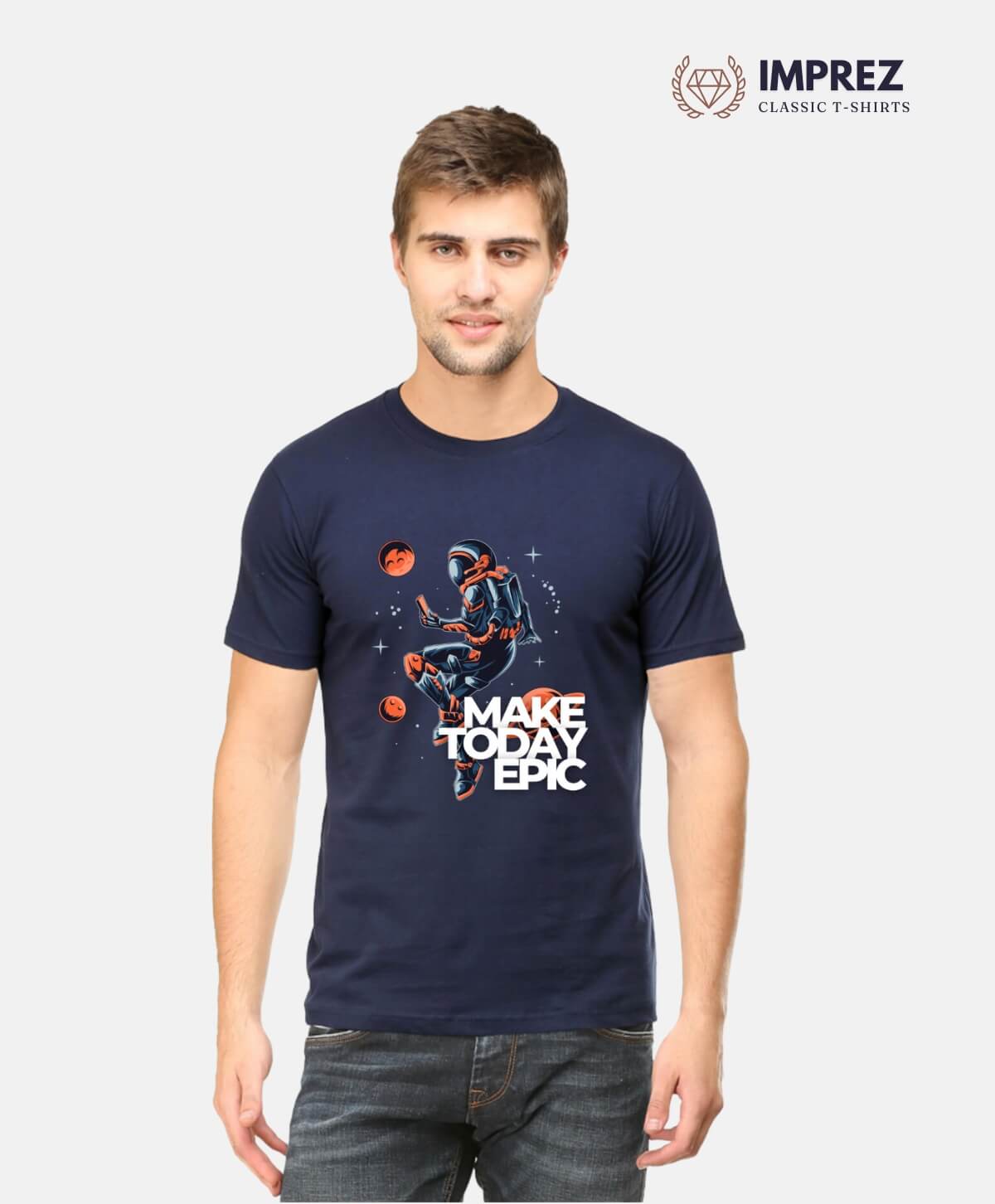Make Today Epic - Classic Round Neck Navy Blue T-Shirt Make Today Epic - Classic Round Neck Navy Blue T-Shirt